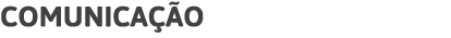 COMUNICAÇÃO