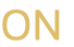 ON