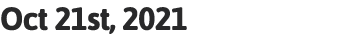 Oct 21st, 2021