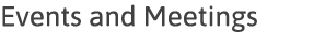 Events and Meetings