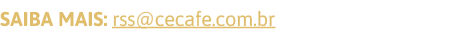 Saiba MAIS: rss cecafe com br