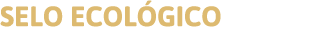 SELO ECOLÓGICO