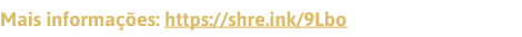 Mais informações: https:  shre ink 9Lbo