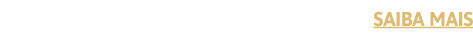 SAIBA MAIS